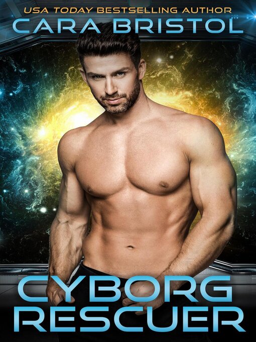 Title details for Cyborg Rescuer by Cara Bristol - Available